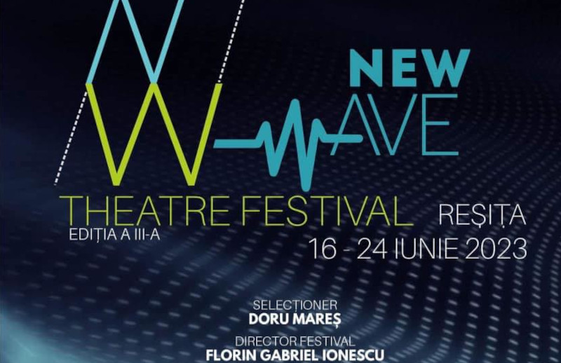 Festivalul de teatru „New Wave“ de la Reșița a ajuns la cea de a III-a ediție 1 festival teatru